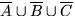 $\overline A\cup\overline B\cup\overline C$